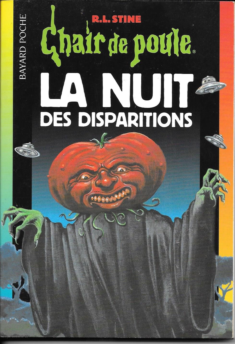 Chair De Poule - Tome 73 - La Nuit Des Disparitions