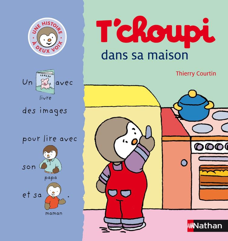 T CHOUPI DANS SA MAISON COURTIN, THIERRY