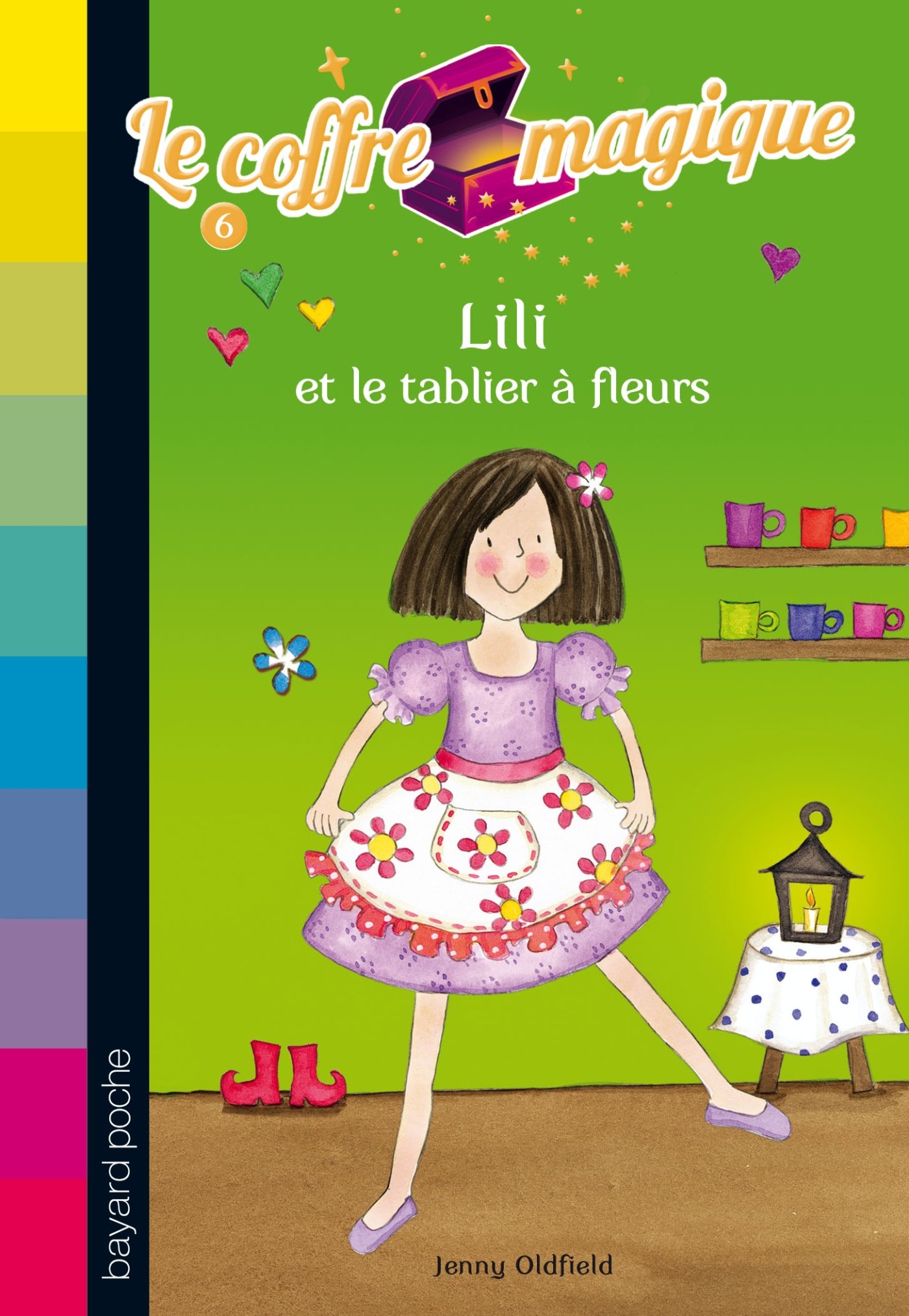 Le Coffre Magique Tome 6 - Lili Et Le Tablier À Fleurs
