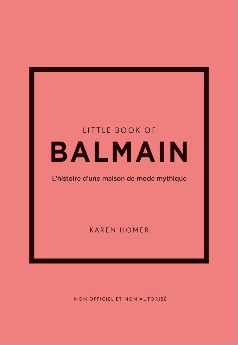 Little Book of Balmain - version française - neuf