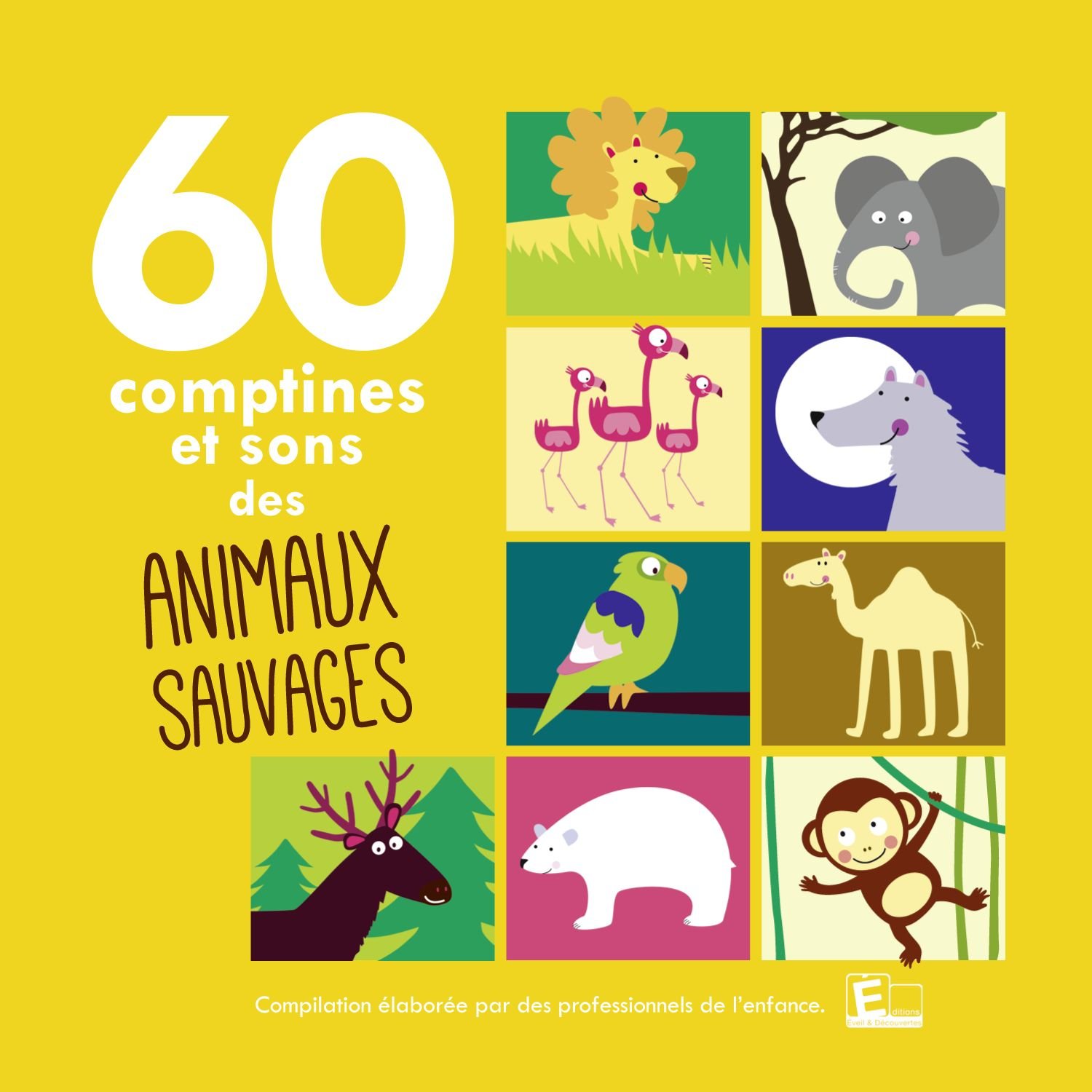 60 Comptines Et Sons Des Animaux Sauvages