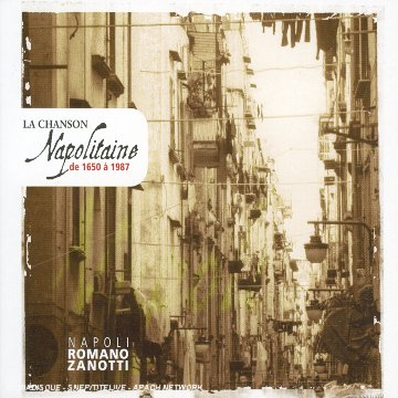 Napoli - Chanson Napolitaine 1650-1987