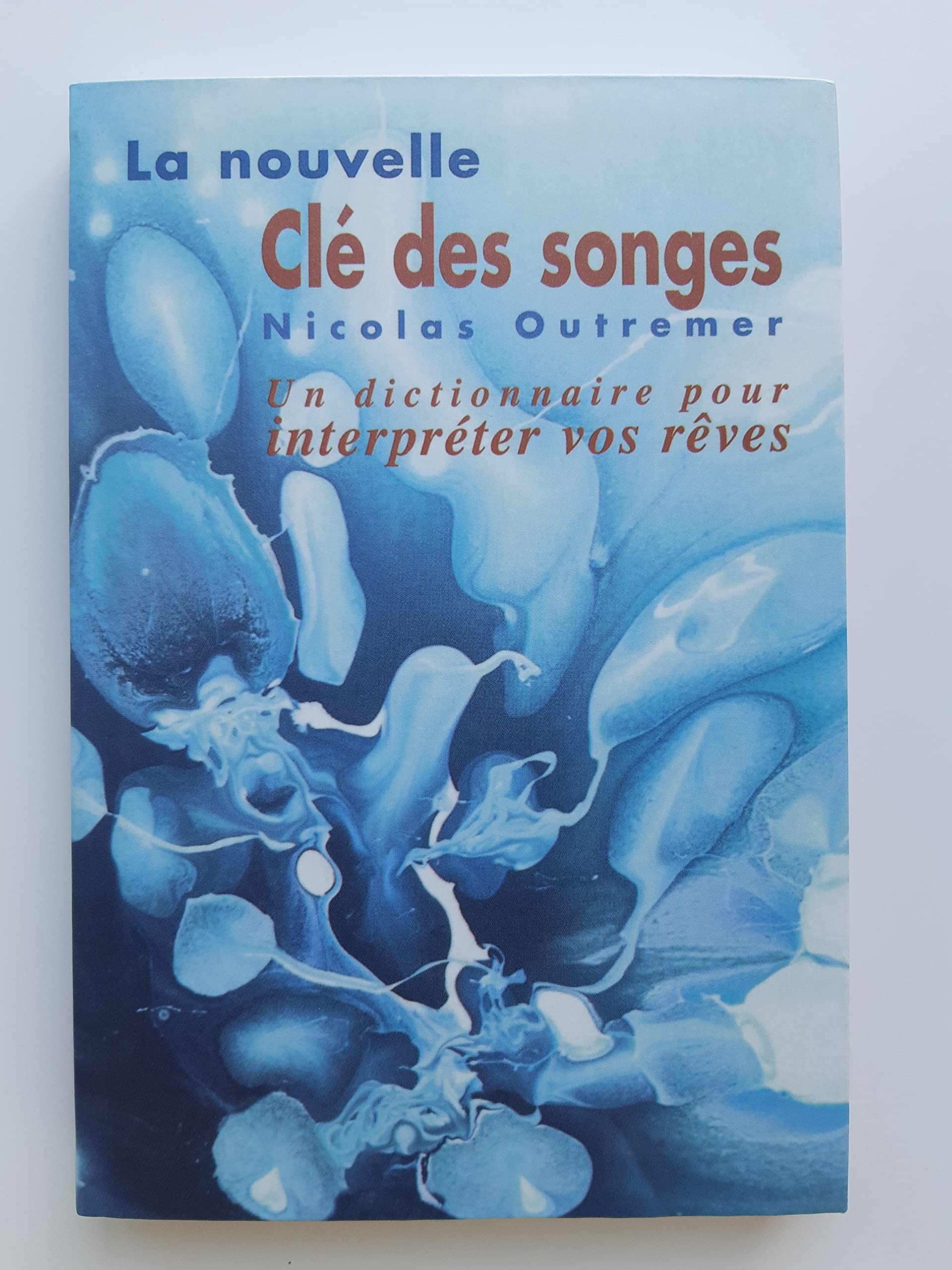 La Nouvelle Clé Des Songes
