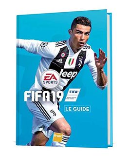 Fifa 19 Le Guide