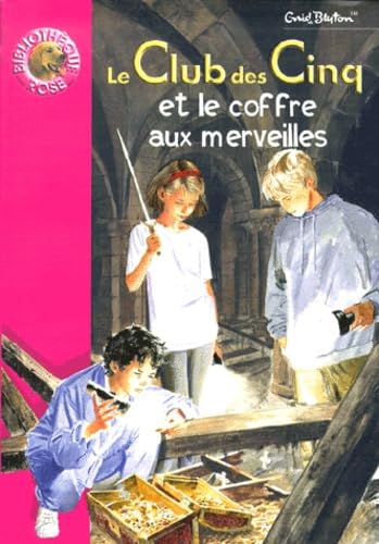 Le Club Des Cinq - Le Club Des Cinq Et Le Coffre Aux Merveilles