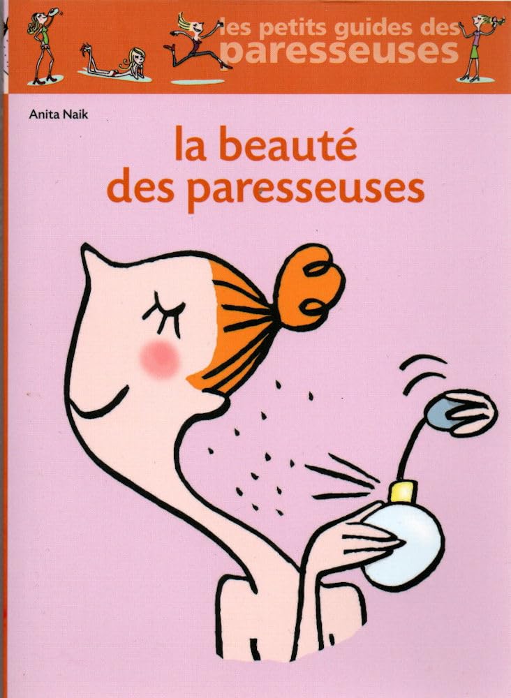 La Beauté Des Paresseuses