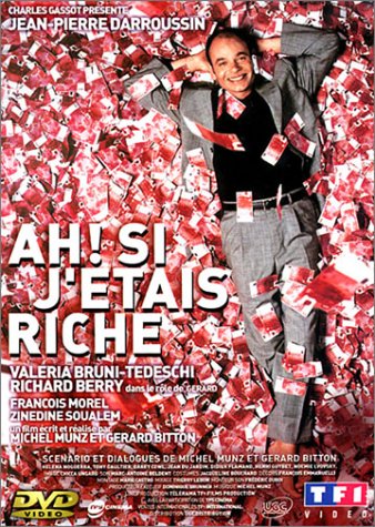 Ah ! Si J'étais Riche...