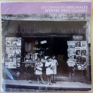 Chansons Originales D'entre Deux Guerres