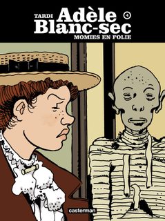 Adèle Blanc-Sec - Tome 4 - Momies En Folie