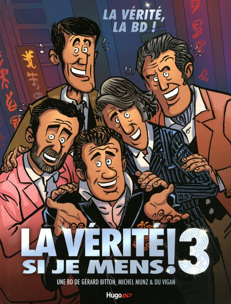 La Vérité Si Je Mens ! 3