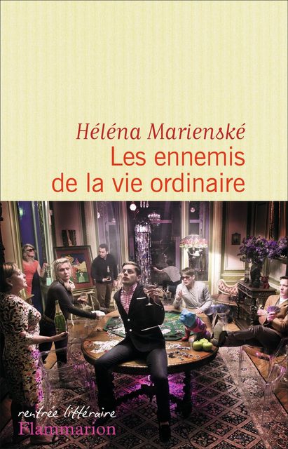 Les Ennemis De La Vie Ordinaire
