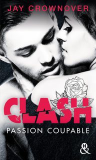 Clash - Tome 2 - Passion Coupable