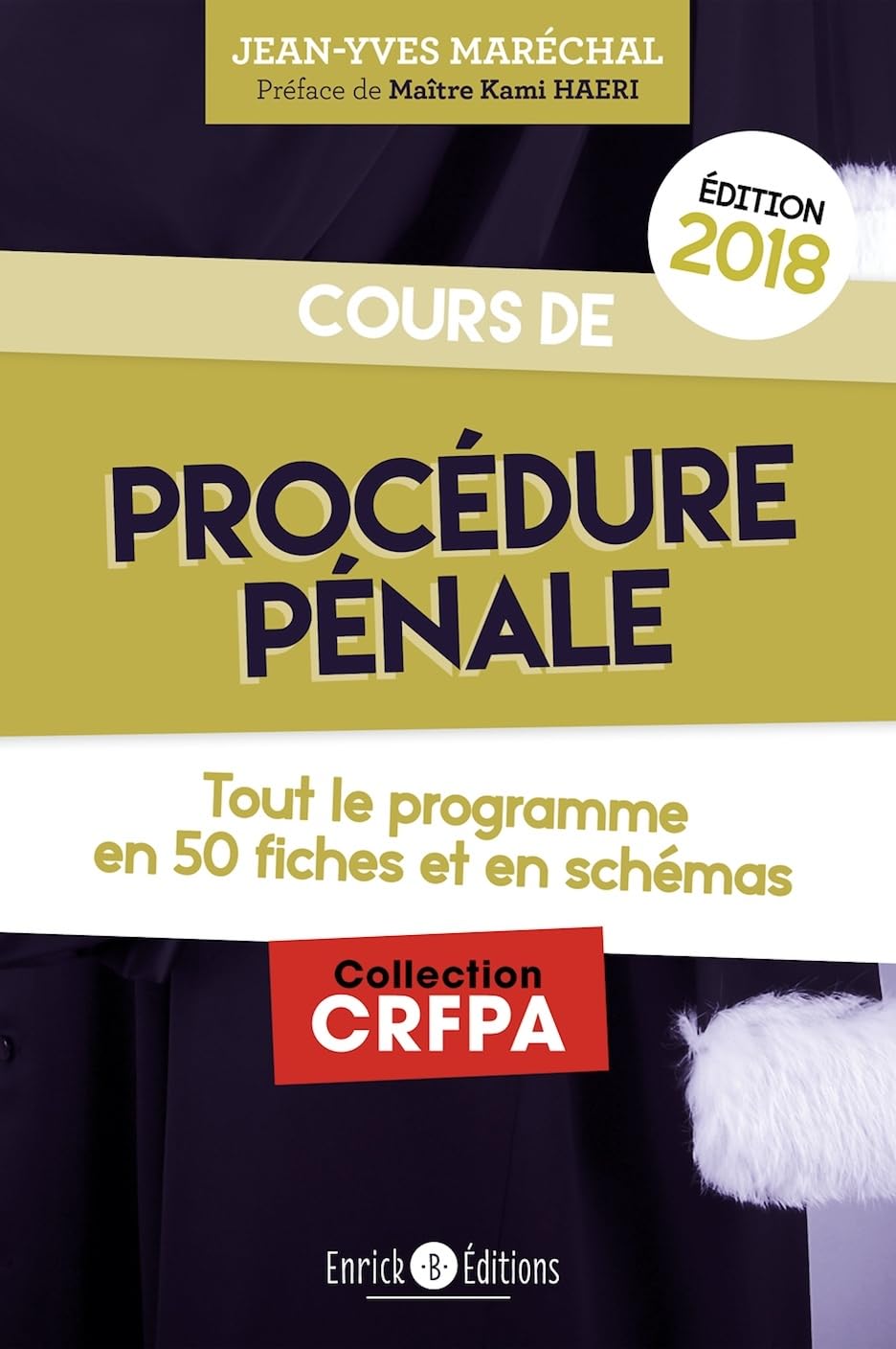 Cours De Procédure Pénale - Tout Le Programme En 50 Fiches