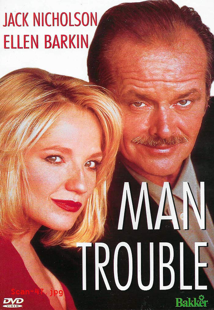 Man Trouble