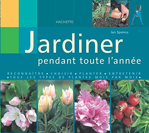 Jardiner Pendant Toute L'année