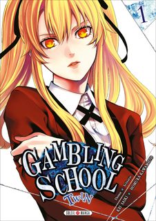 Gambling School - Twin - Tome 1 :