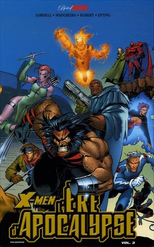 X-Men : L'ere D'apocalypse Tome 3