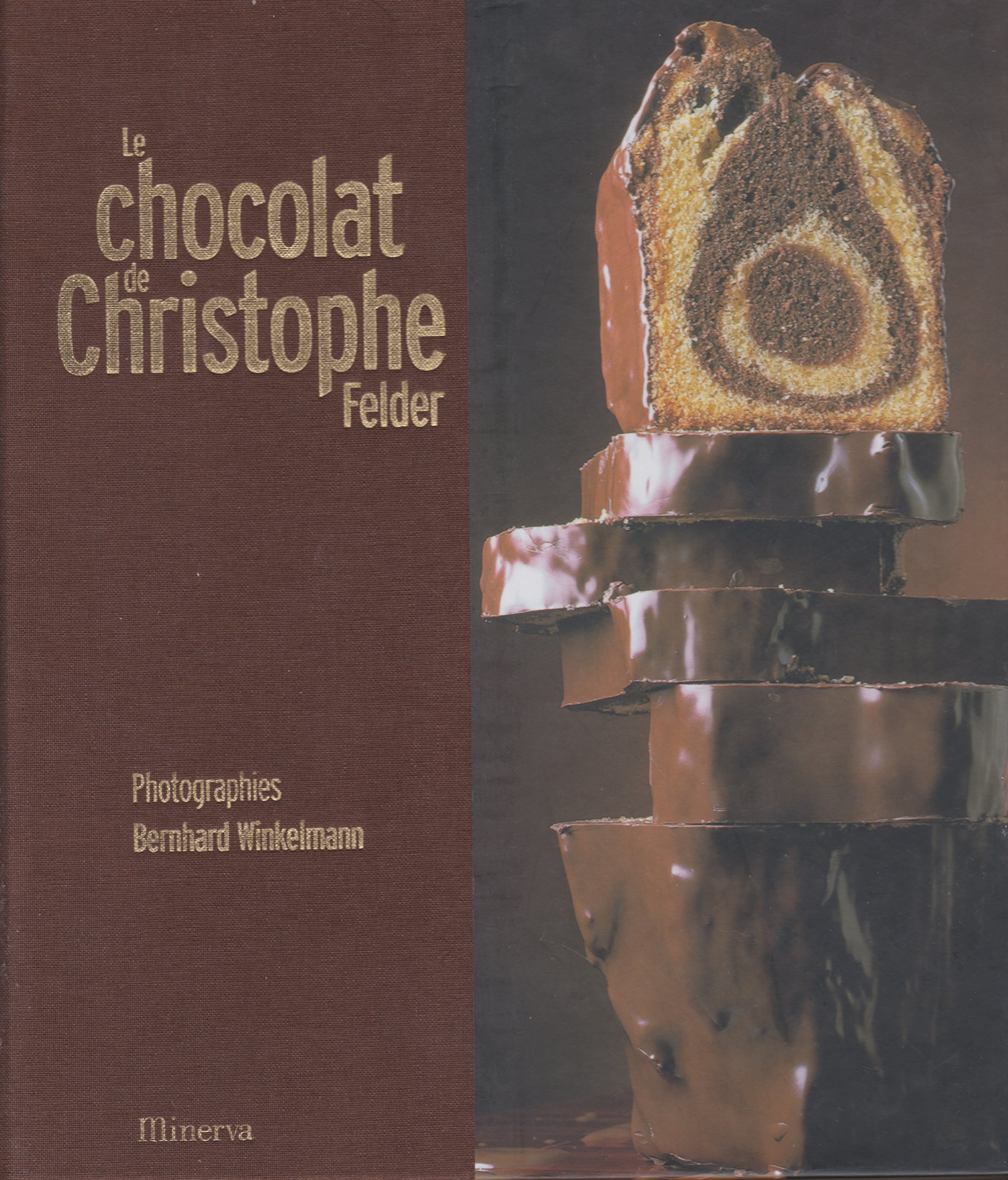 Le Chocolat De Christophe Felder