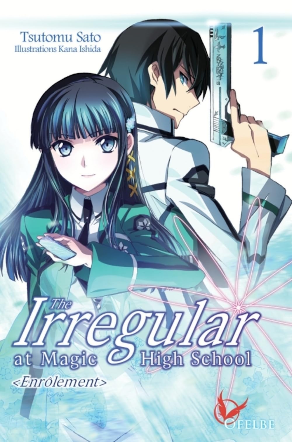 The Irregular At Magic High School - Light Novel - Tome 1 :