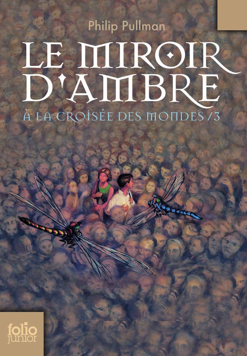 A La Croisée Des Mondes - Tome 3 - Le Miroir D'ambre