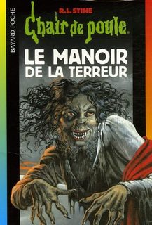 Chair de poule Tome 57 Le manoir de la terreur - R. L. Stine
