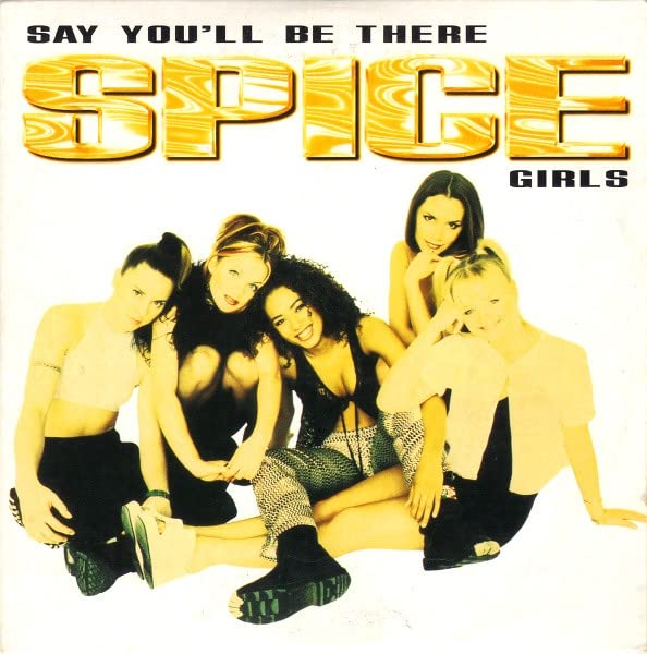 CD single Spice Girls Say You'll Be There