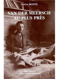 Van der Meersch au plus près - Térèse Bonte