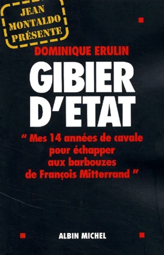 Gibier d'État - Dominique Erulin — photo 2