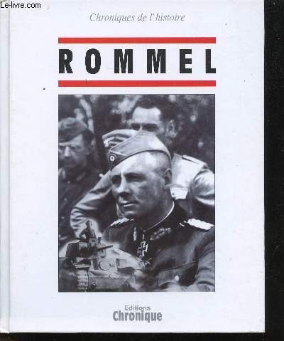 Rommel - livre Chronique Éditions