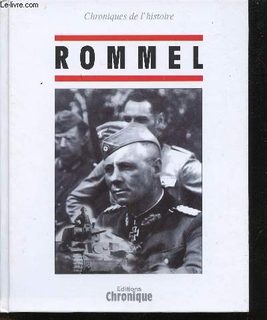 Rommel - livre Chronique Éditions