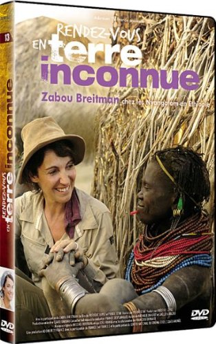 Rendez-Vous En Terre Inconnue - Zabou Breitman Chez Les Nyangatom En Ethiopie