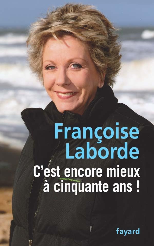 C'est Encore Mieux À Cinquante Ans !