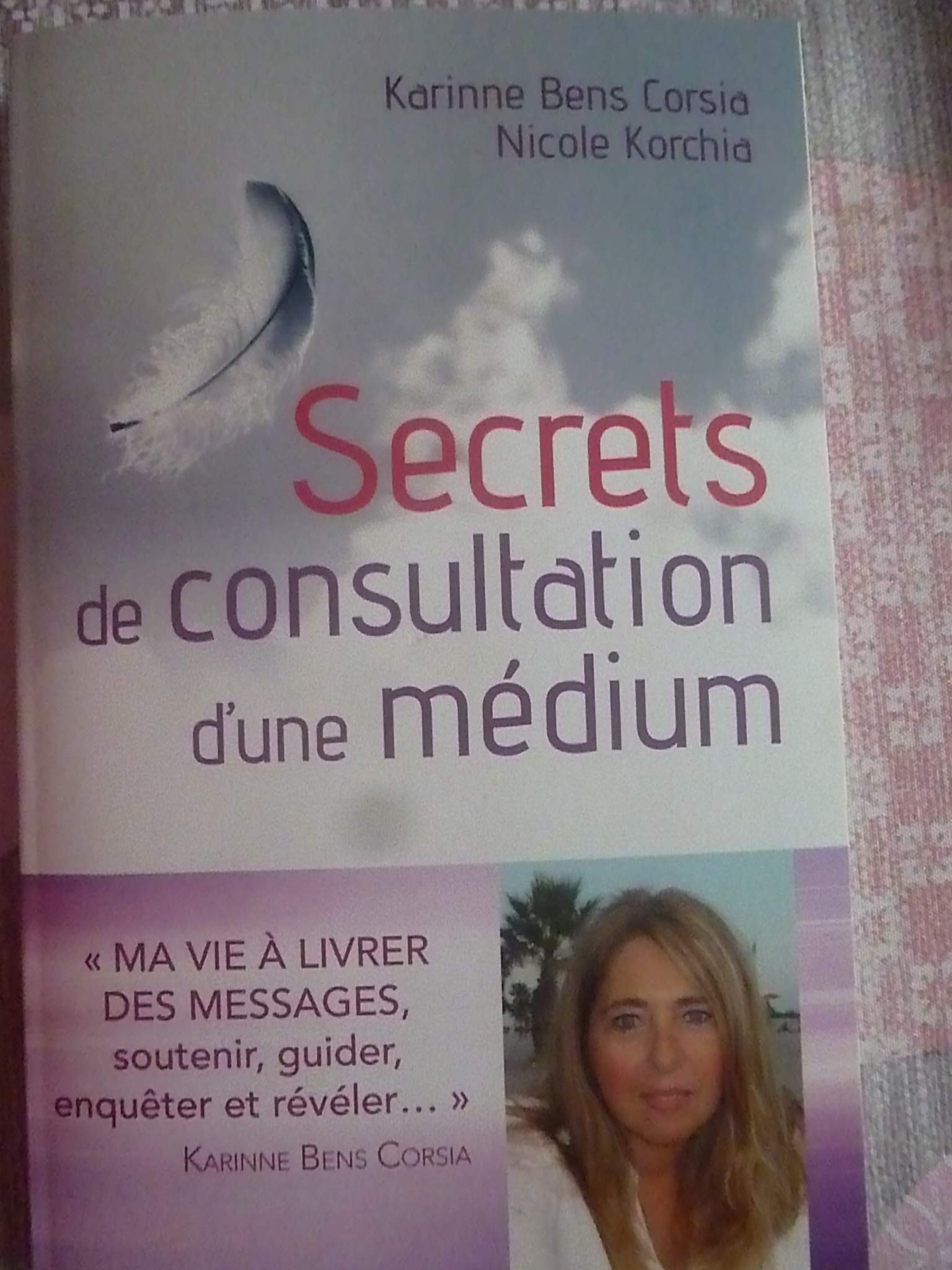 Secrets De Consultation D'une Médium