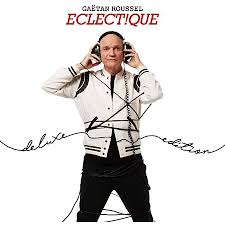 Gaëtan Roussel Eclect!que édition deluxe CD album