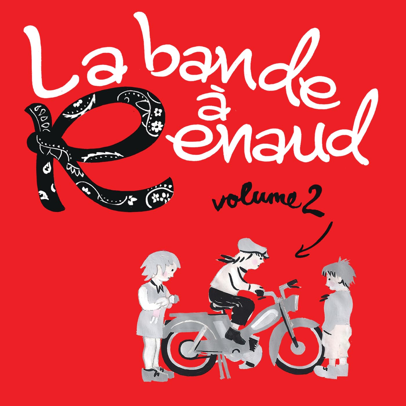 La Bande À Renaud Vol. 2