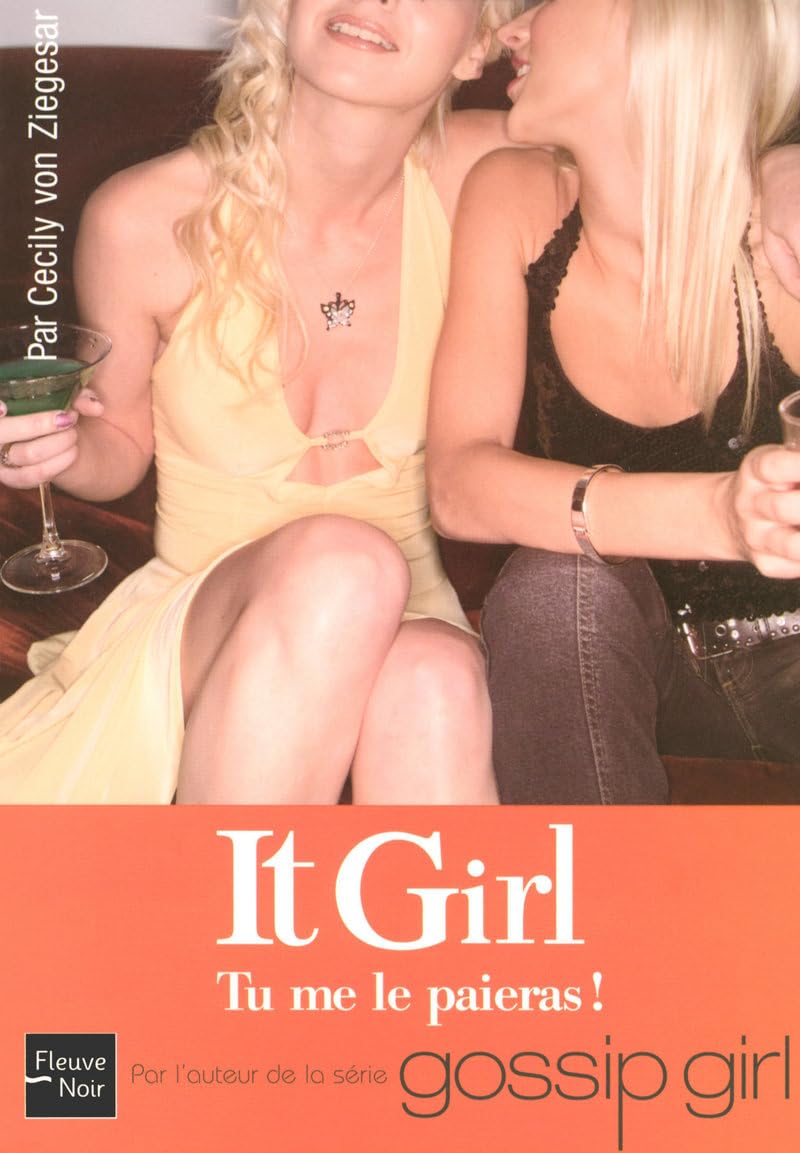 It Girl Tome 4 - Tu Me Le Paieras !