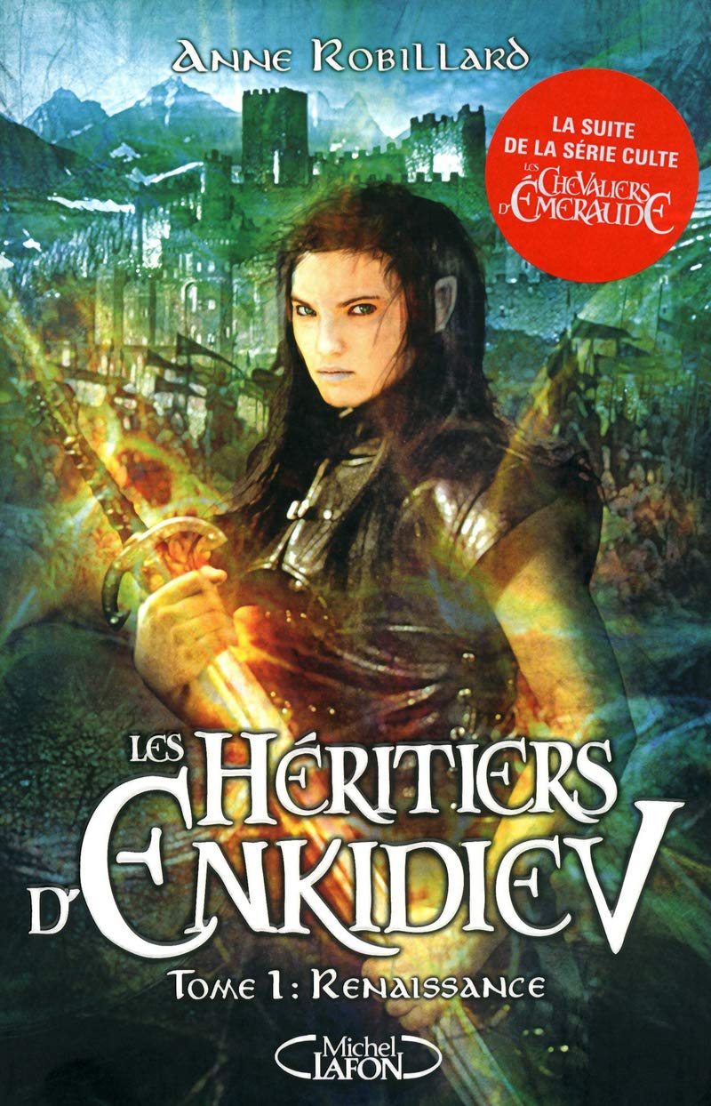 Les Héritiers D'enkidiev Tome 1 - Renaissance