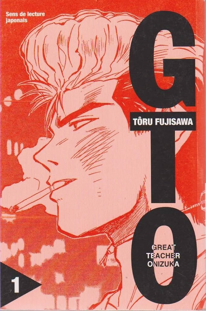 GTO Great Teacher Onizuka tome 1 France Loisirs