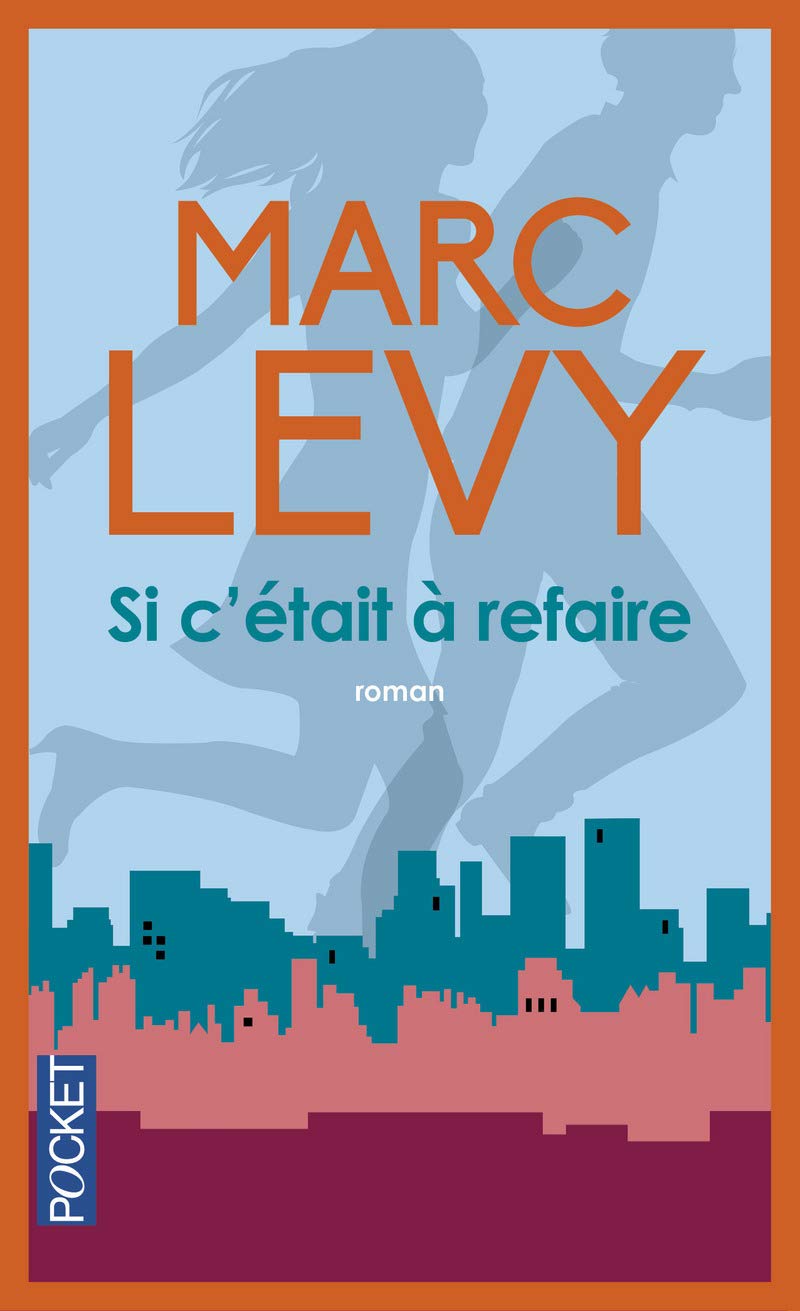 Si C'était À Refaire
