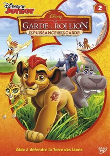 La Garde Du Roi Lion - 2 - La Puissance De La Garde