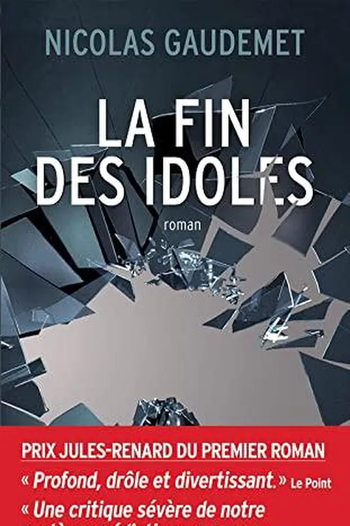 La fin des idoles - Nicolas Gaudemet