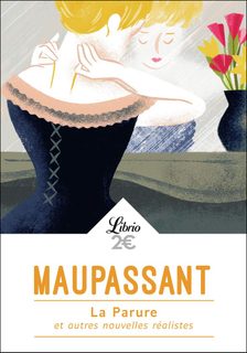 La Parure Et Autres Nouvelles Réalistes