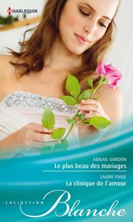 Le Plus Beau Des Mariages - La Clinique De L'amour
