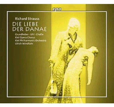 Richard Strauss Die Liebe der Danae coffret 3 CD CPO
