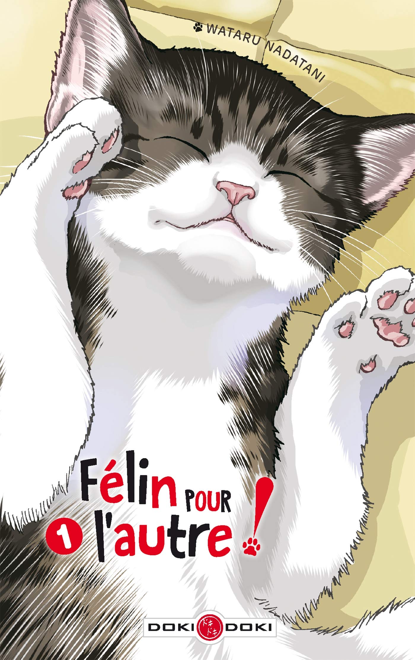 Félin Pour L'autre - Tome 1 :