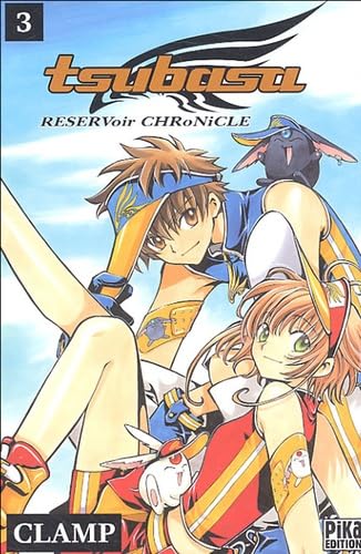 Tsubasa Reservoir Chronicle - Tome 3