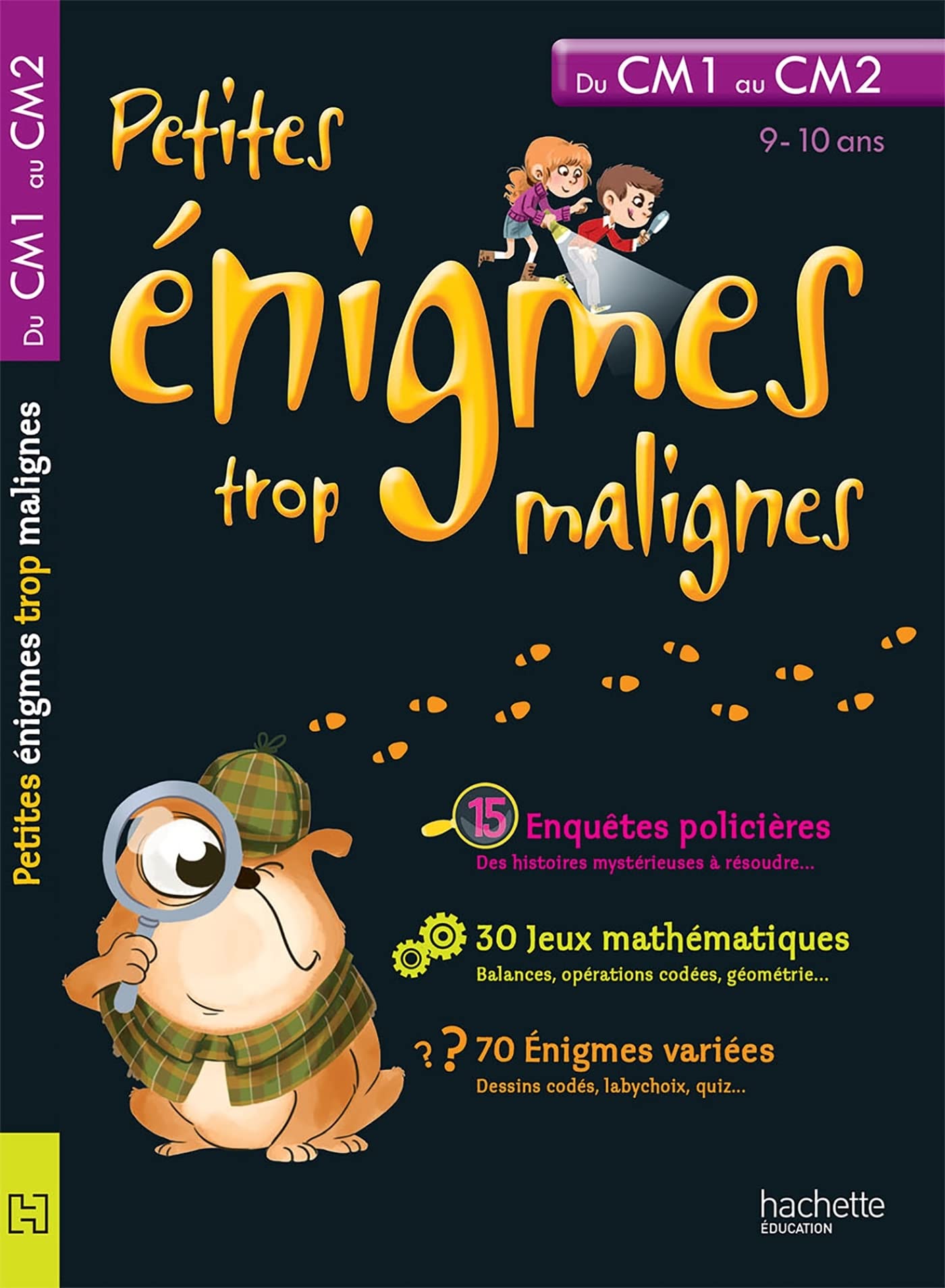 Petites Énigmes Trop Malignes - Du Cm1 Au Cm2, 9-10 Ans