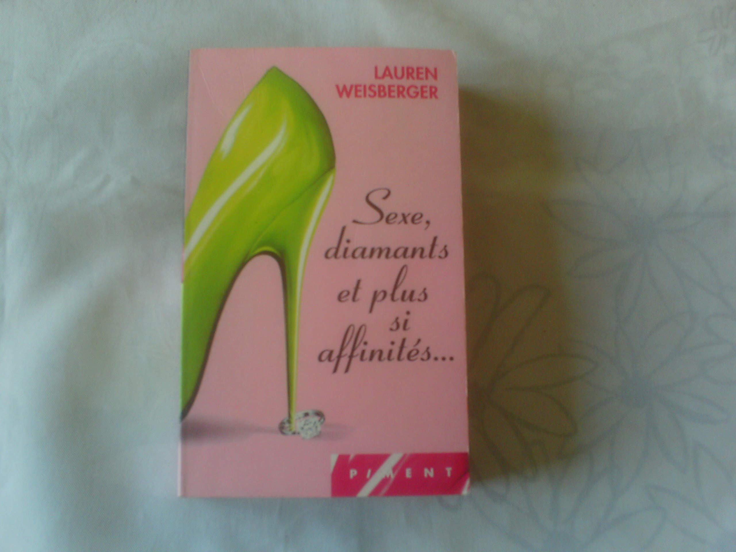 Sexe, Diamants Et Plus Si Affinites
