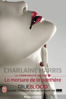 La Communauté Du Sud - Tome 5 - La Morsure De La Panthère