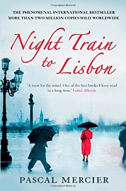 Night Train to Lisbon - Pascal Mercier, roman en anglais